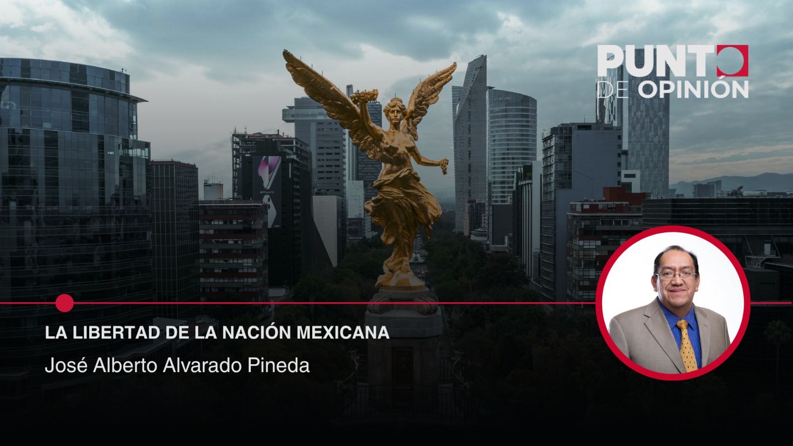 La libertad de la nación mexicana