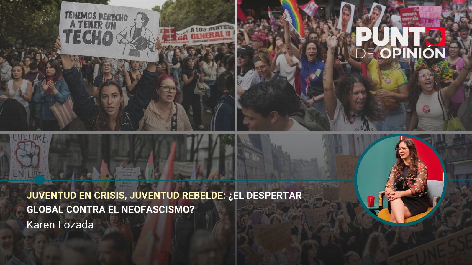 Juventud en crisis, juventud rebelde: ¿el despertar global contra el neofascismo?