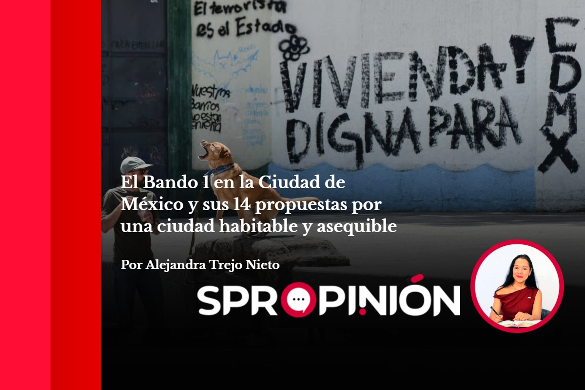 El Bando 1 en la Ciudad de México y sus 14 propuestas por una ciudad habitable y asequible