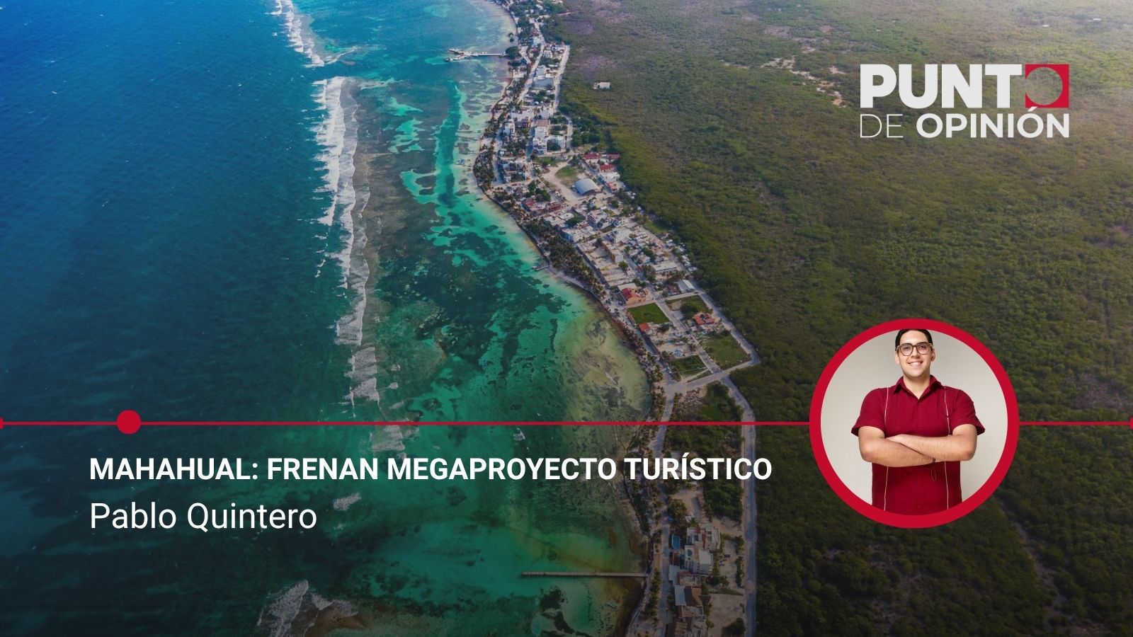 Mahahual: frenan megaproyecto turístico