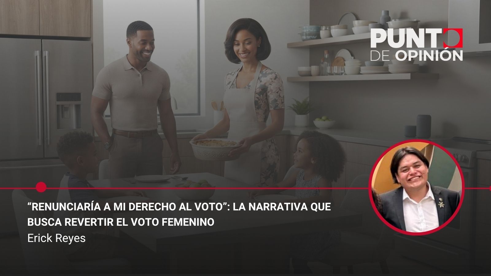 “Renunciaría a mi derecho al voto”: La narrativa que busca revertir el voto femenino
