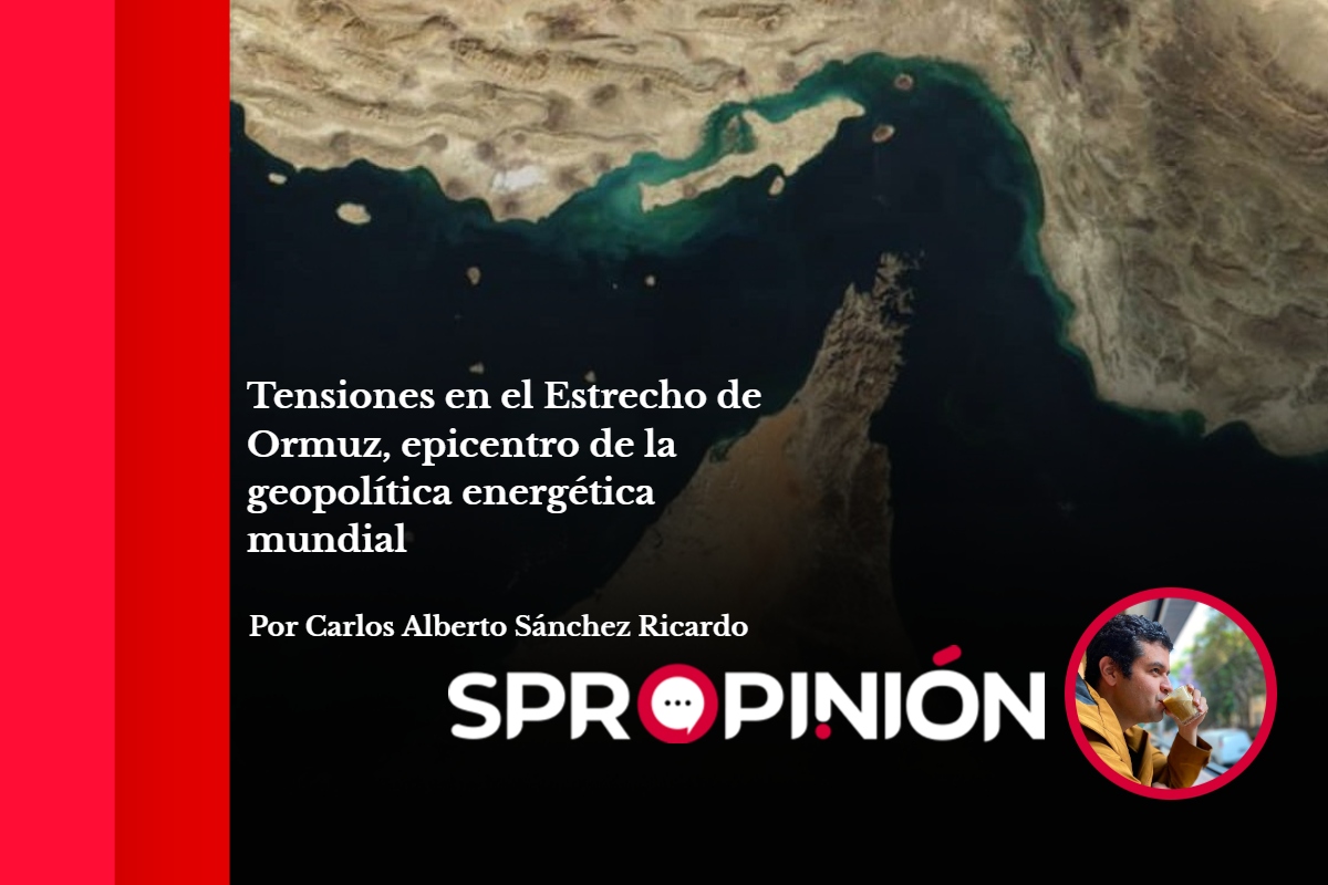 Tensiones en el Estrecho de Ormuz, epicentro de la geopolítica energética mundial
