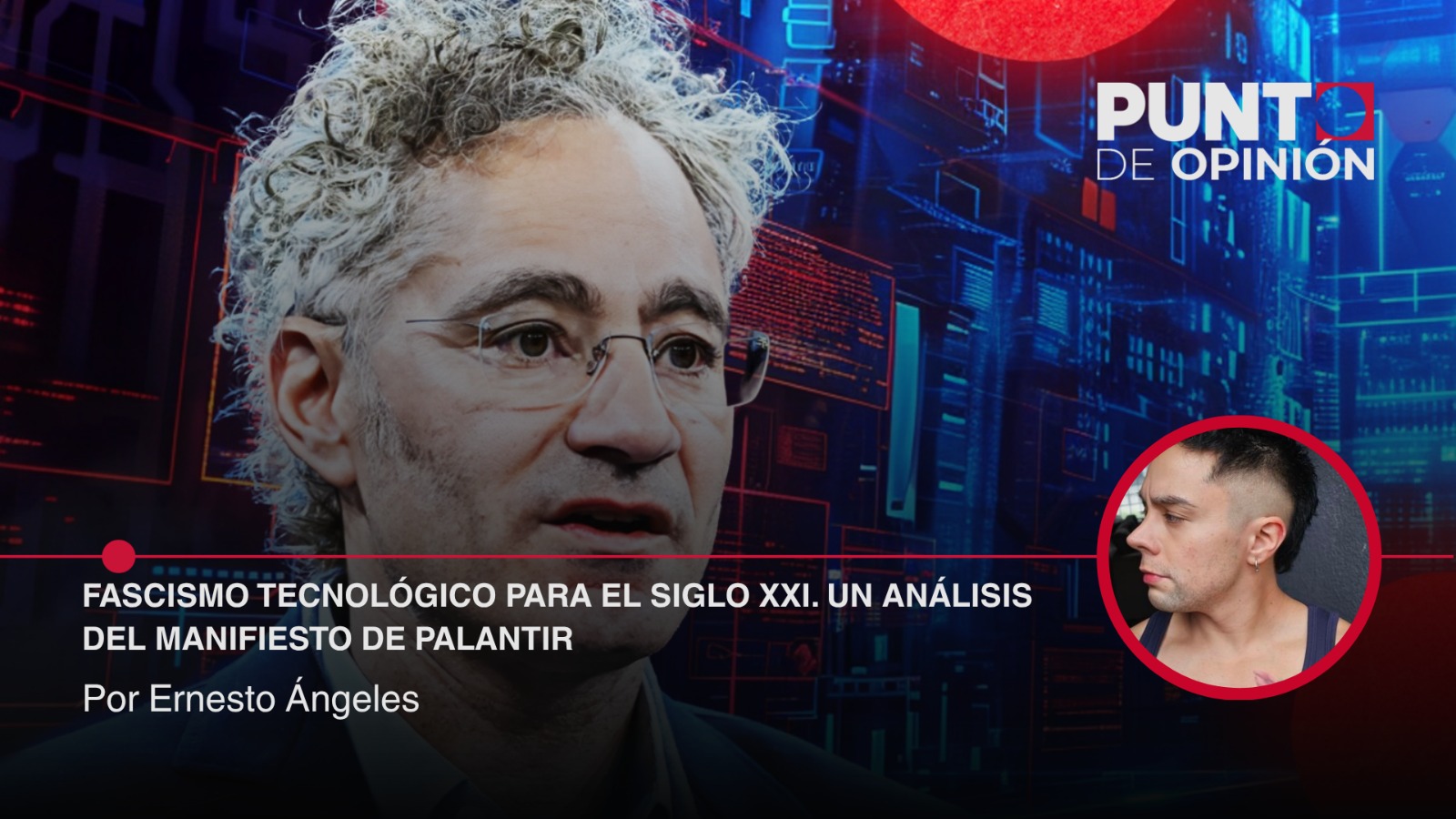 Fascismo tecnológico para el siglo XXI. Un análisis del manifiesto de Palantir
