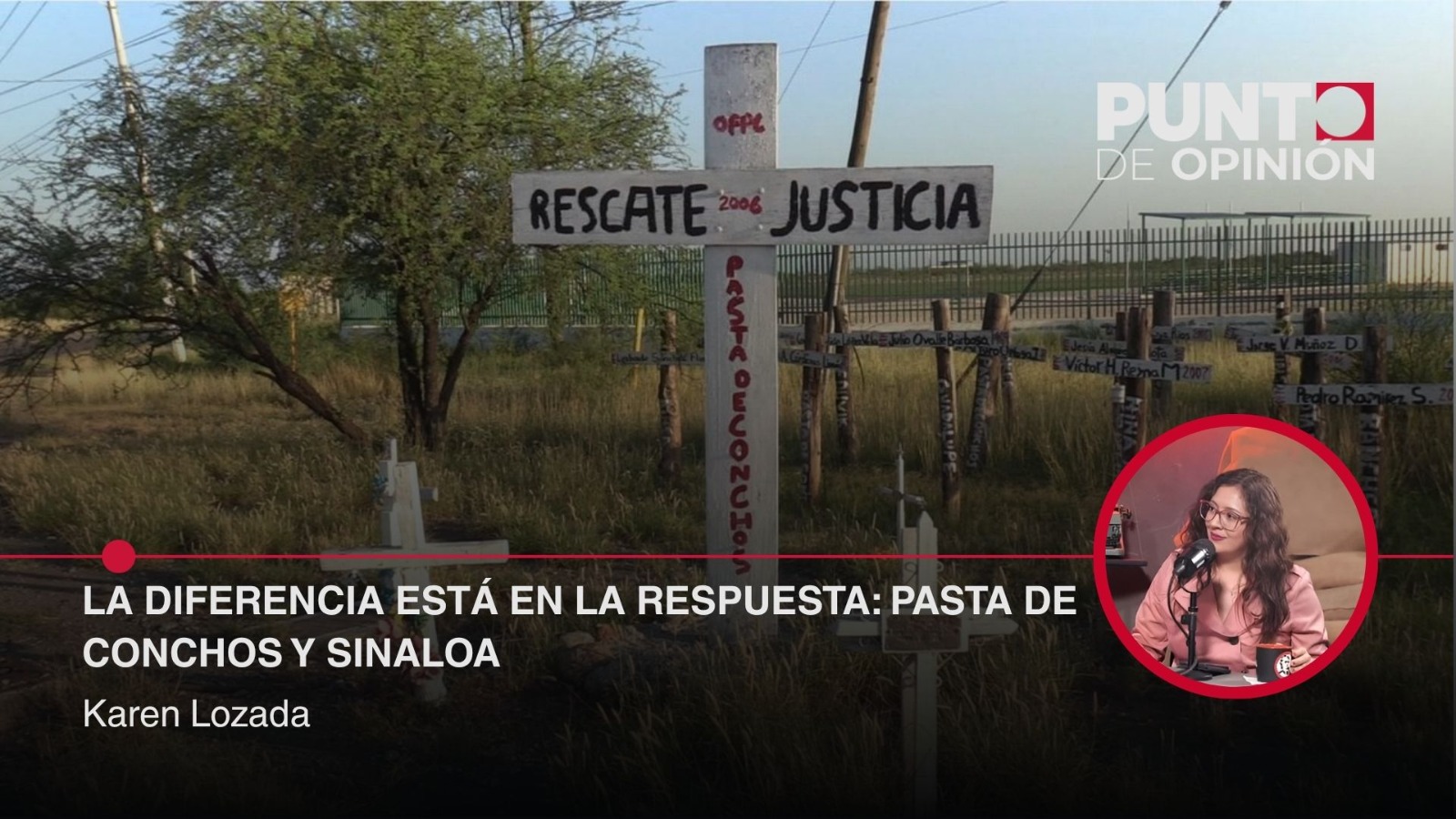 La diferencia está en la respuesta: Pasta de Conchos y Sinaloa