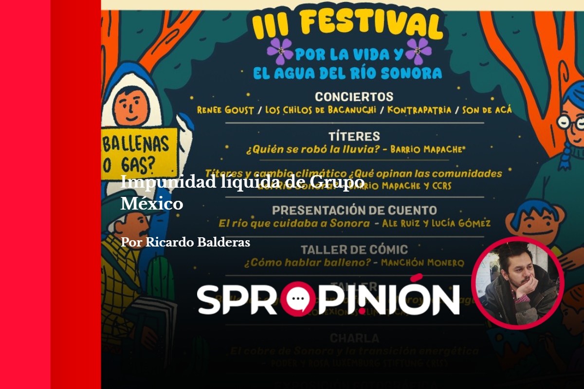 Impunidad líquida de Grupo México