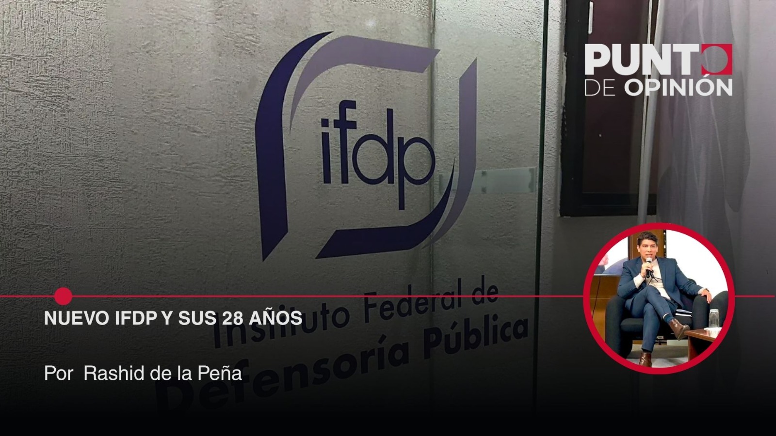 El nuevo IFDP y sus 28 años