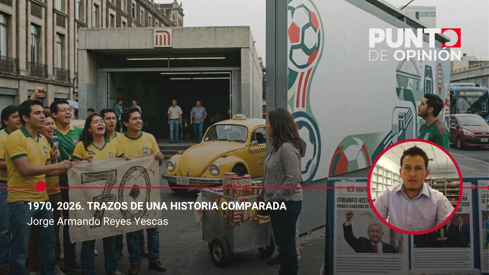 1970, 2026. Trazos de una historia comparada