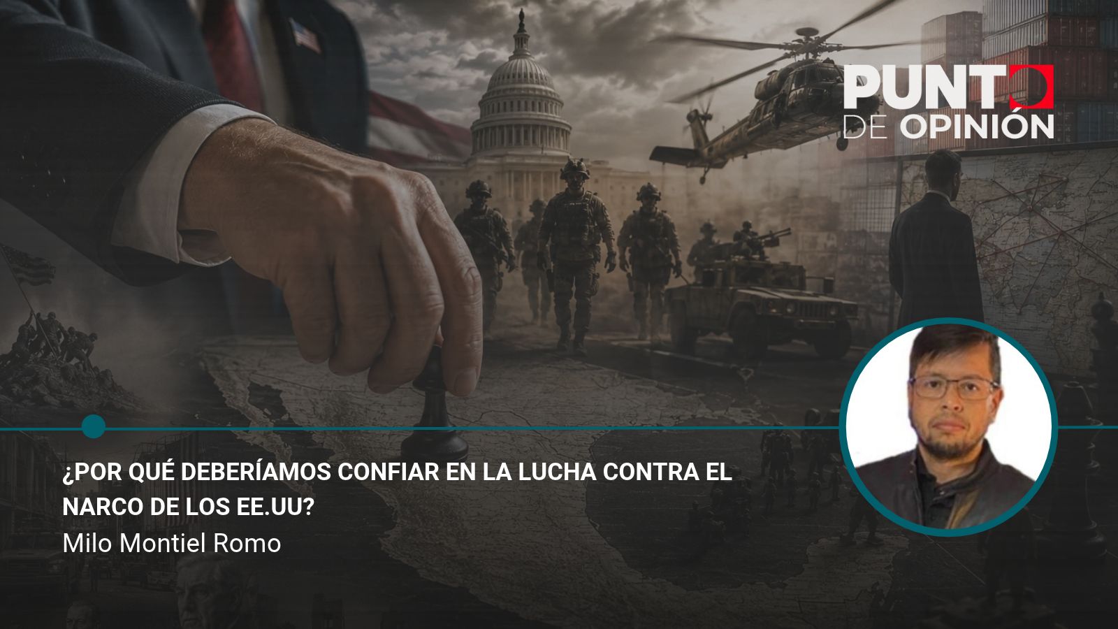 ¿Por qué deberíamos confiar en la lucha contra el narco de los EE.UU?