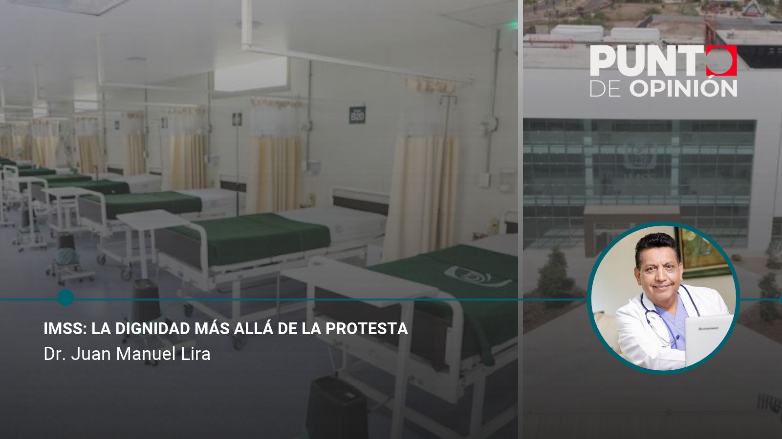 IMSS: la dignidad más allá de la protesta