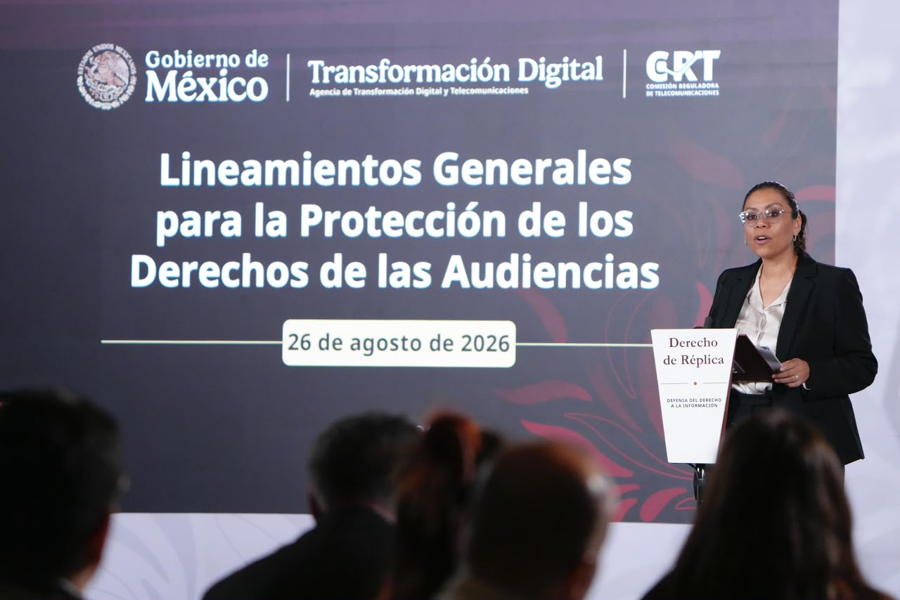 Explica Gobierno de México los Lineamientos Generales para la Protección de los Derechos de las Audiencias
