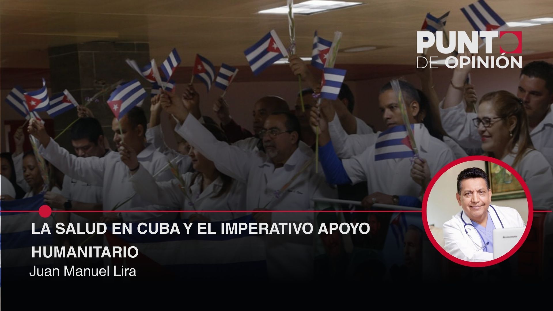 La salud en Cuba y el imperativo apoyo humanitario