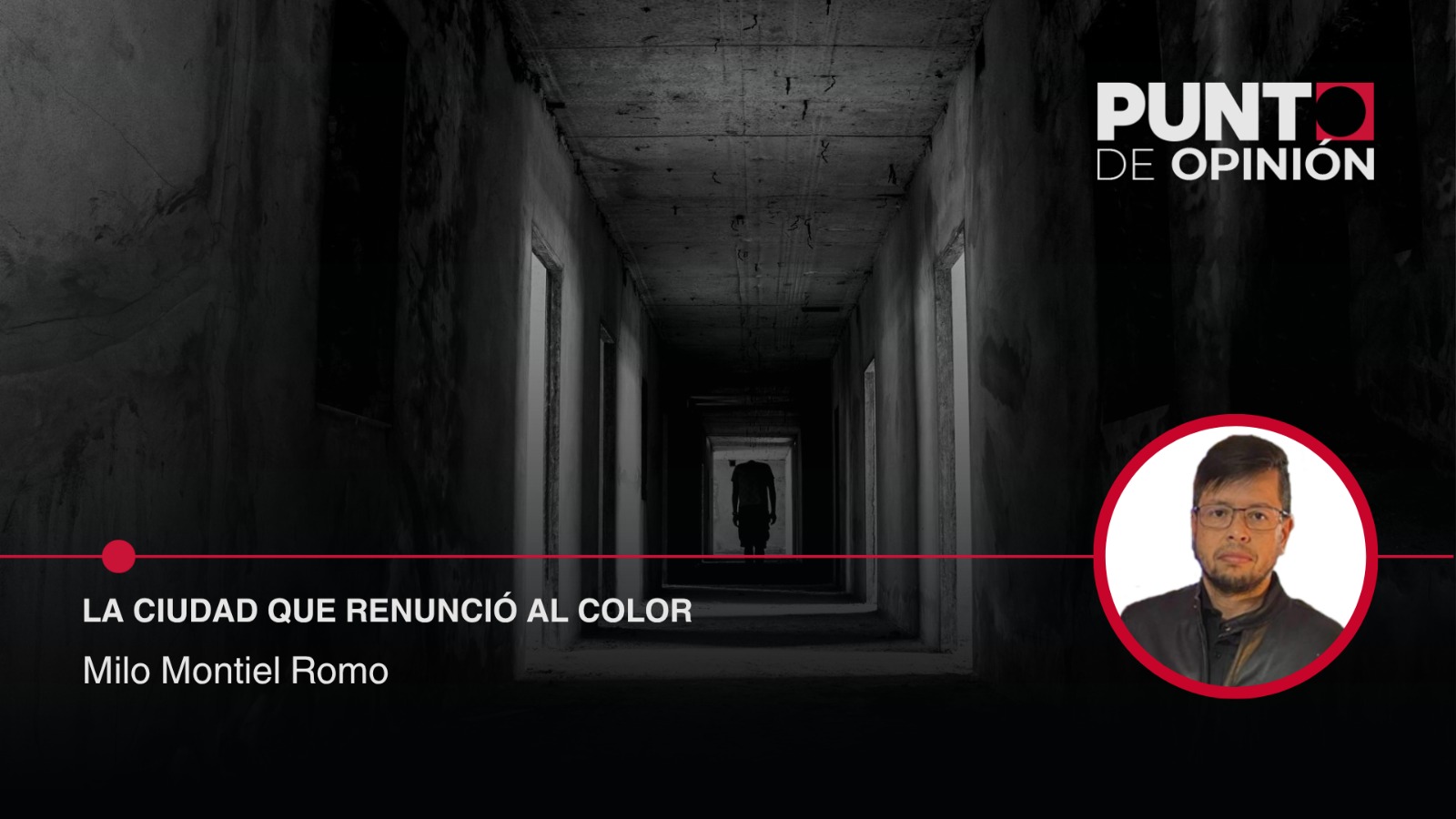 La ciudad que renunció al color
