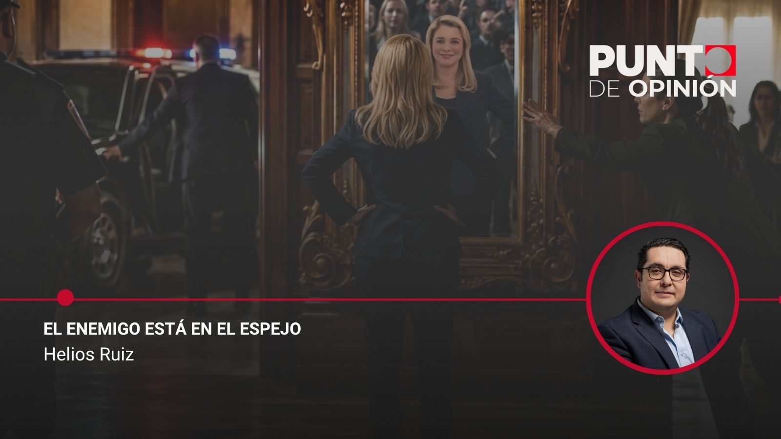 El enemigo está en el espejo