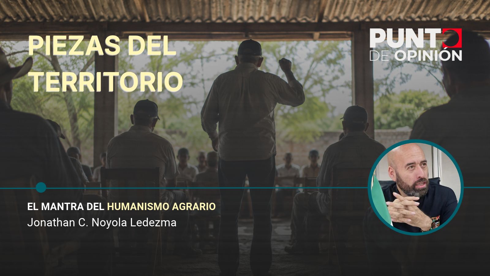 El Mantra del Humanismo Agrario
