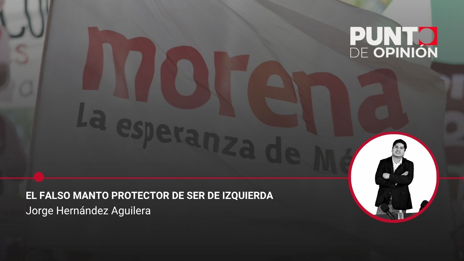 El falso manto protector de ser de izquierda