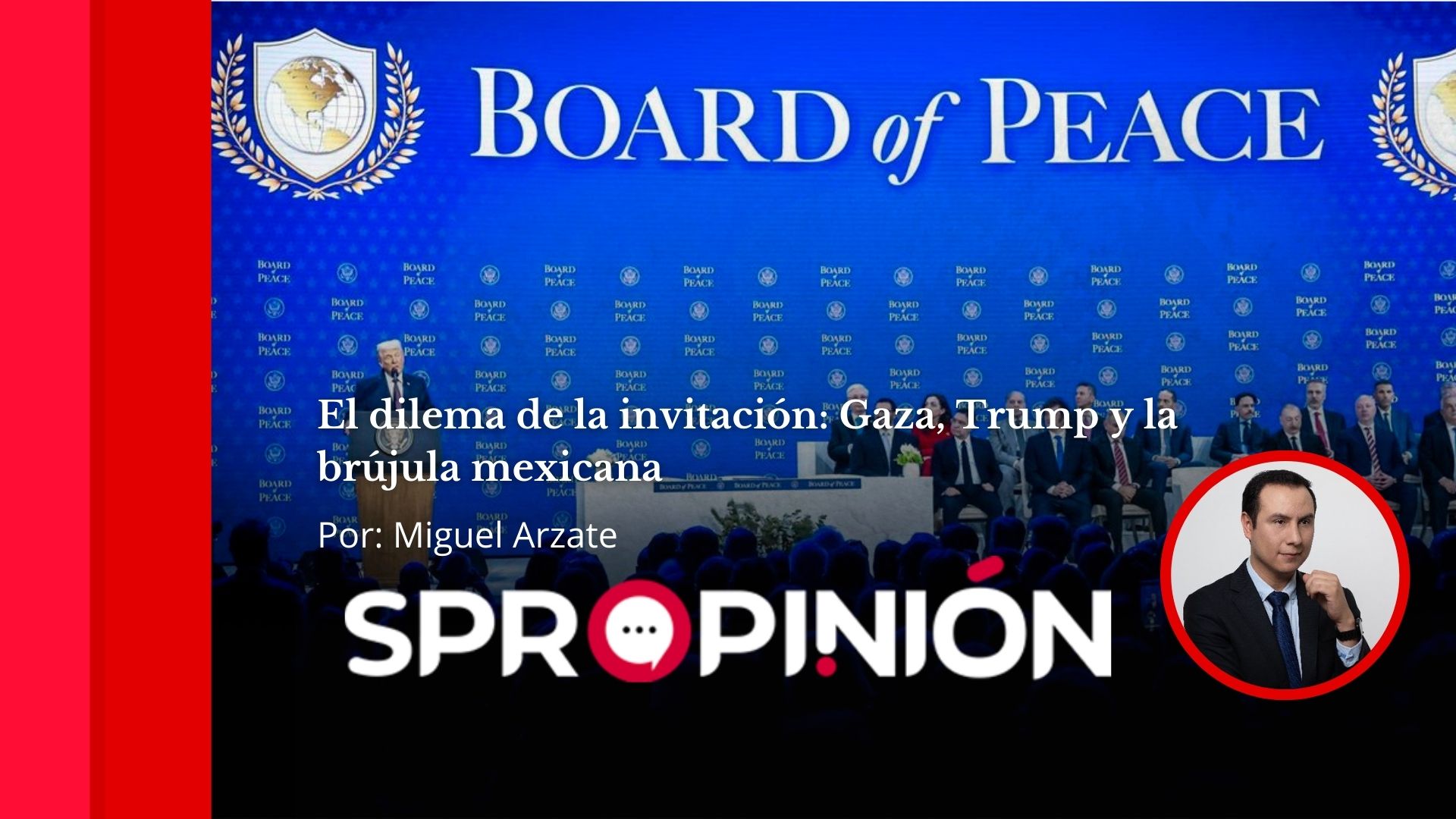 El dilema de la invitación: Gaza, Trump y la brújula mexicana