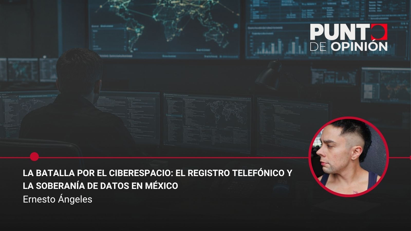 La batalla por el ciberespacio: el registro telefónico y la soberanía de datos en México
