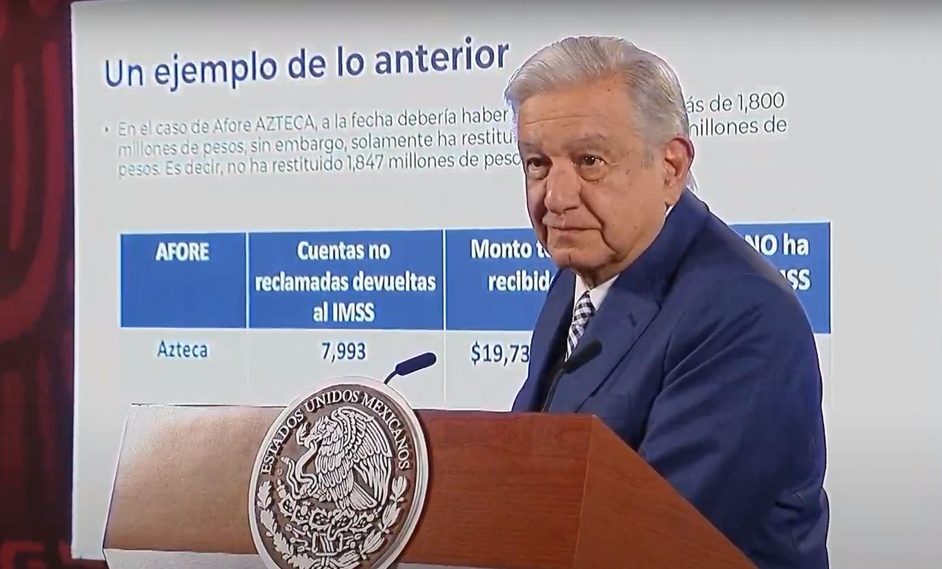 Afirma López Obrador que Afore Azteca no regresó mil 780 millones al IMSS