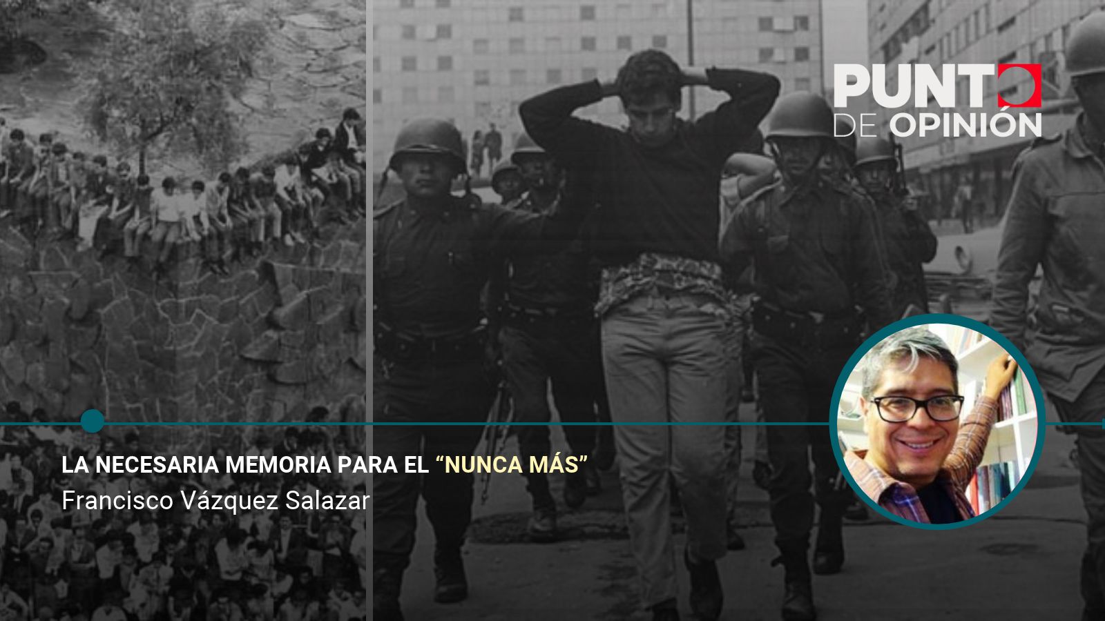 La necesaria memoria para el “nunca más”