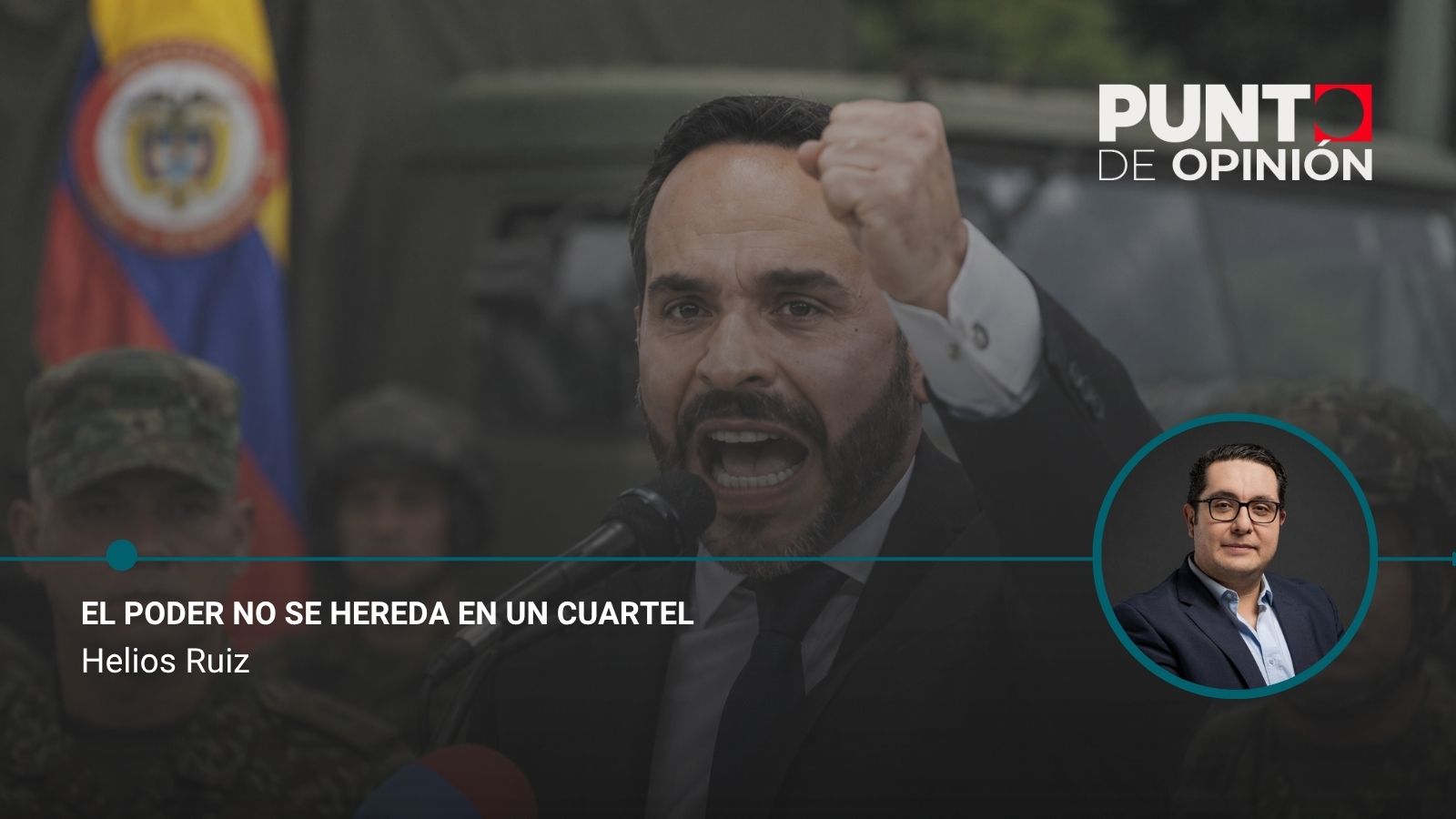 El poder no se hereda en un cuartel
