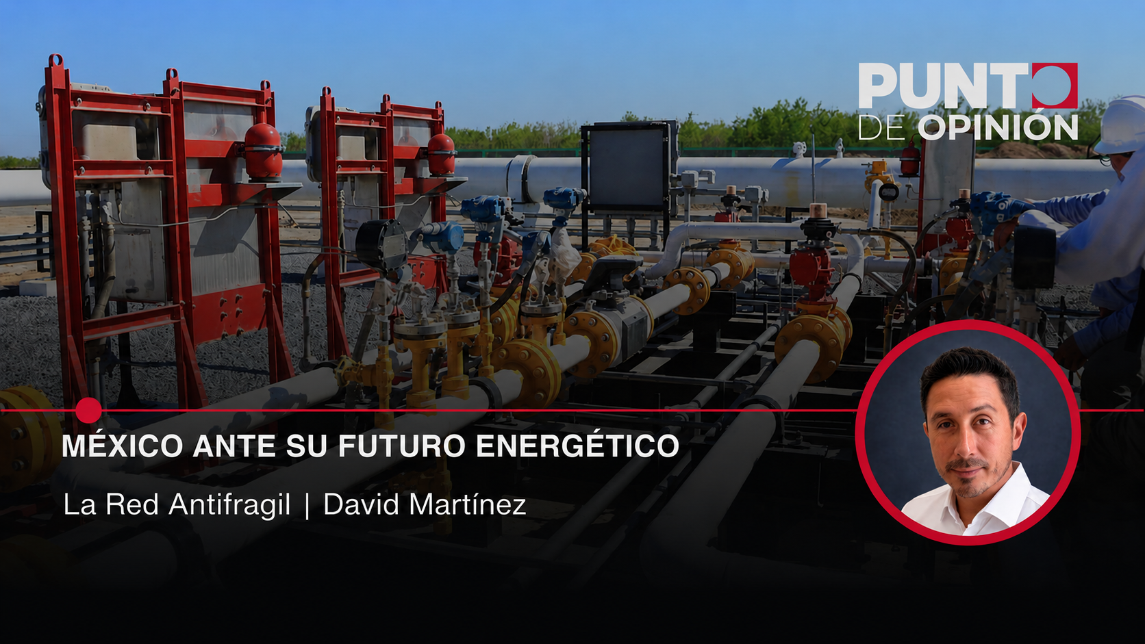 México ante su futuro energético